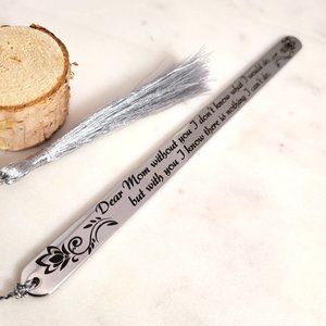 Mothers Day Bookmark Gifts - Dear Mom without you i don't know what i would
